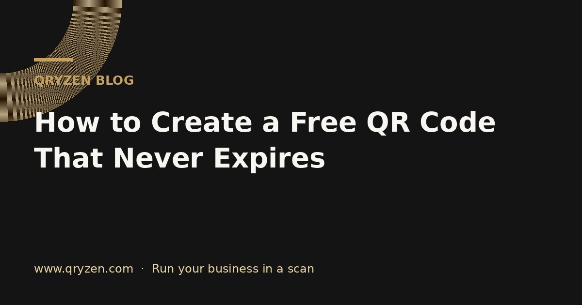 How to Create a Free QR Code That Never Expires