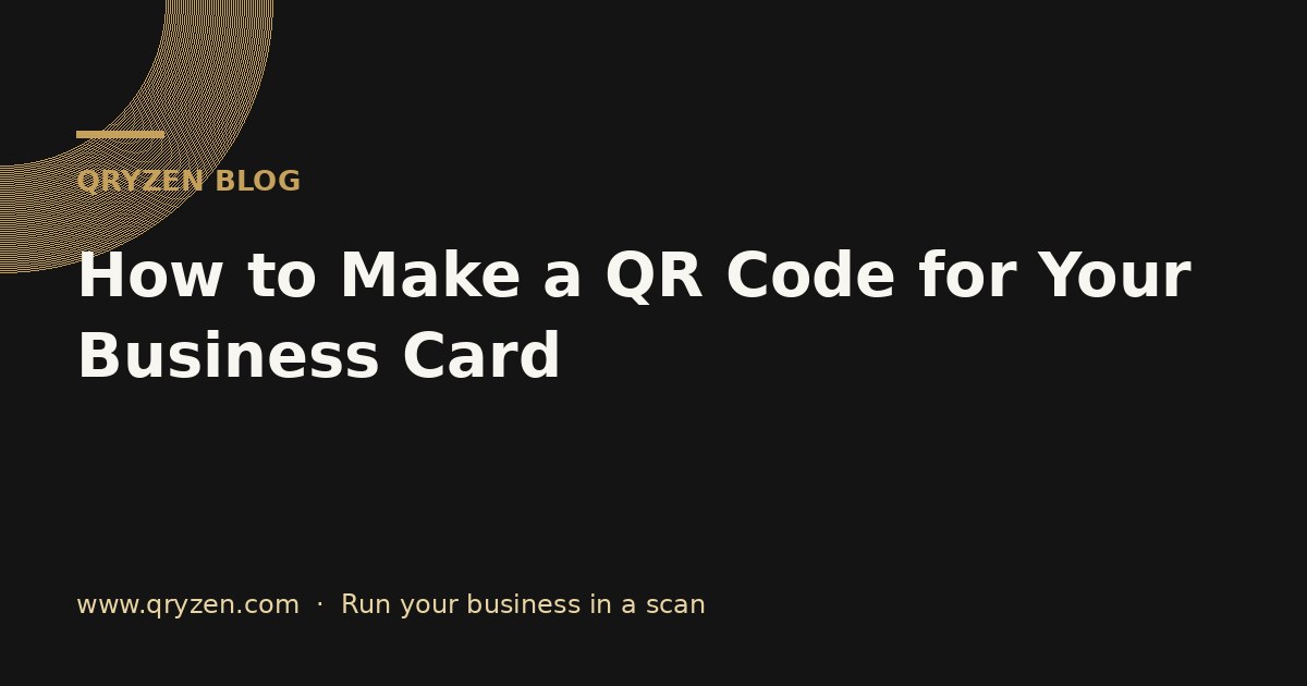 How to Make a QR Code for Your Business Card